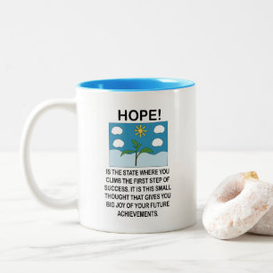 Hoffnung und Inspiration Motivation Zweifarbige Tasse