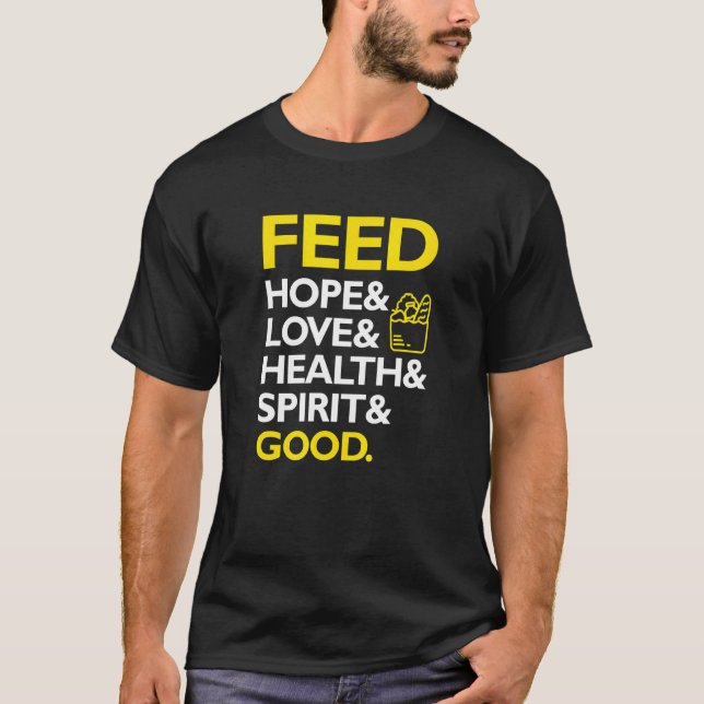 Hoffnung und Liebe und Gesundheit und Geist und Gu T-Shirt (Vorderseite)