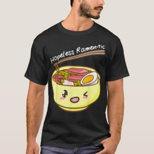 hoffnungslose Ramentic Kawaii Bowl von Ramen und C T-Shirt