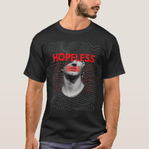 hoffnungslose Skulptur rote Linien für Motivation  T-Shirt