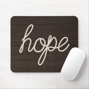 Hoffnungsseiltext auf dunklem Holz Mousepad