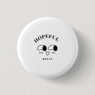 Hoffnungsvolles Wrack Minimalistische Typografie-D Button
