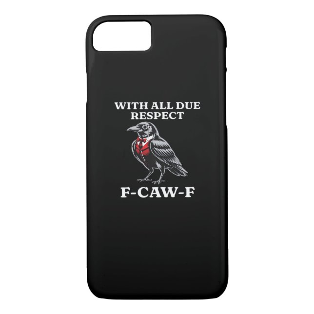 Höfliches F-Caw-F Case-Mate iPhone Hülle (Rückseite)