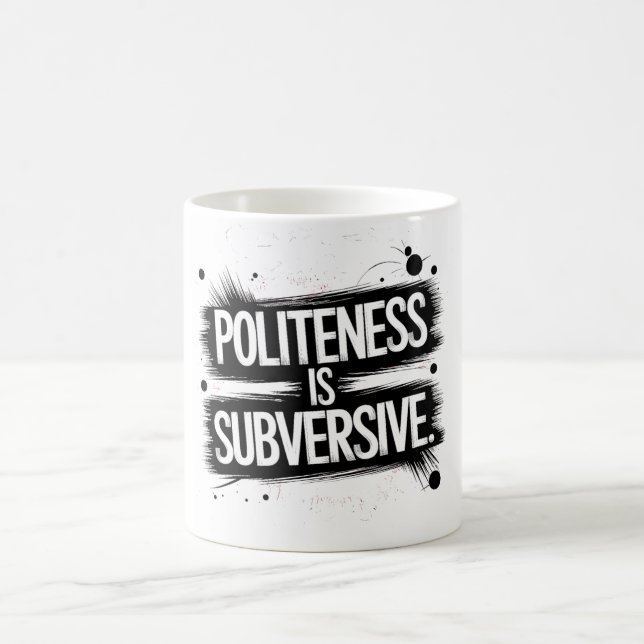 Höflichkeit ist subversiv kaffeetasse (Mittel)