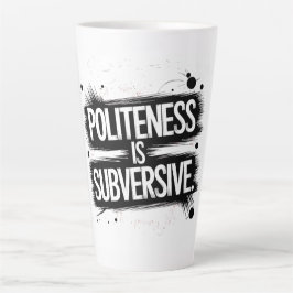 Höflichkeit ist subversiv milchtasse
