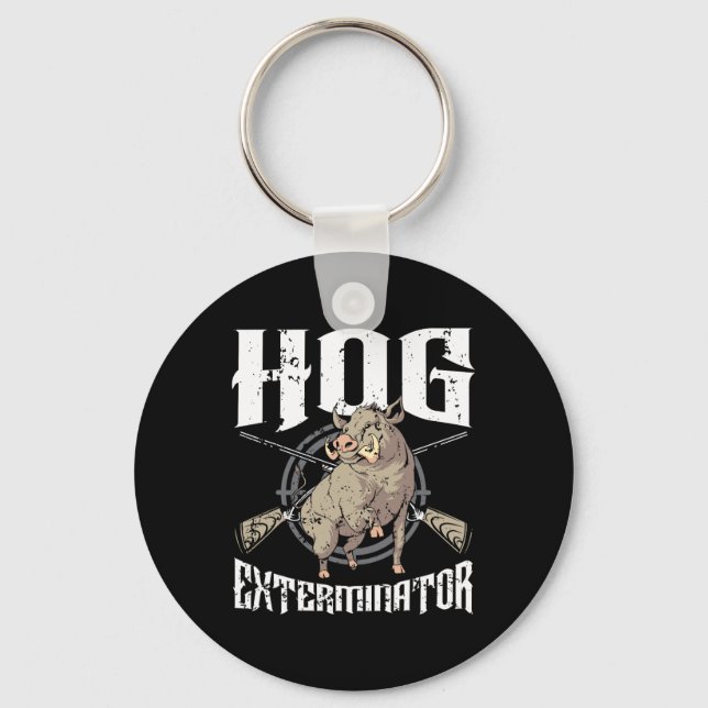Hog Exterminator Wild Hog Boar Hunter Hog Jagd Schlüsselanhänger (Vorderseite)