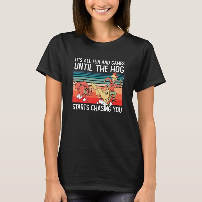 Hog Hunting  Pig Hunter Hog Exterminator Wild Boar T-Shirt (Vorderseite)