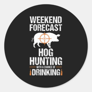 Hog Jagd Spaß Wochenende Bierbrauer Jäger Schweine Runder Aufkleber