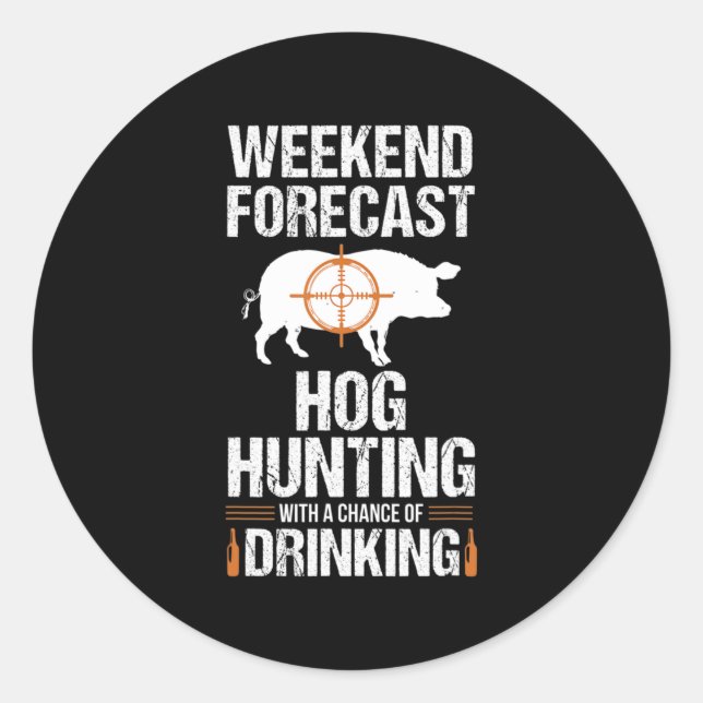 Hog Jagd Spaß Wochenende Bierbrauer Jäger Schweine Runder Aufkleber (Vorderseite)