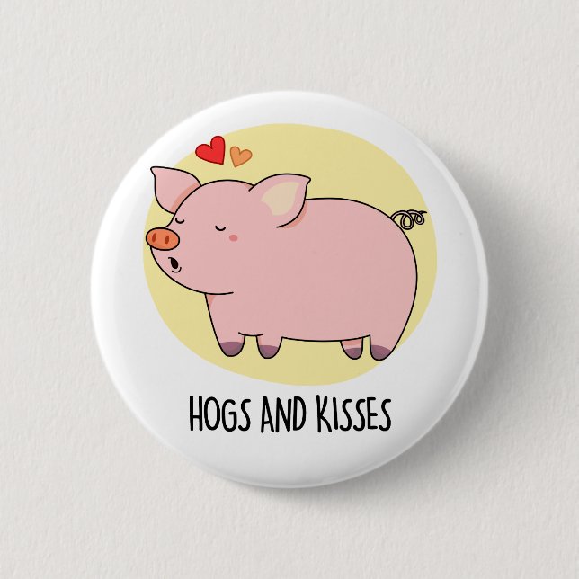 Hogs and Kisses Funny Hog Pig Pub Button (Vorderseite)