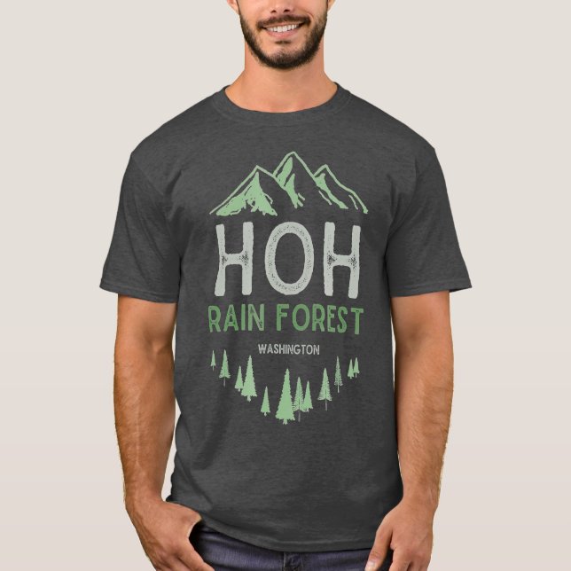 Hoh Rain Forest Washington Olympic National T-Shirt (Vorderseite)