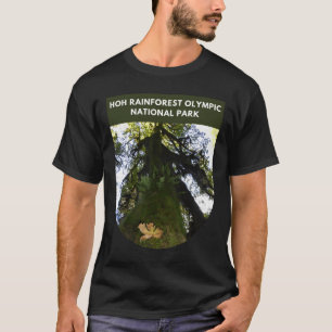 Hoh Rainforest Olympic National Park - Washington T-Shirt