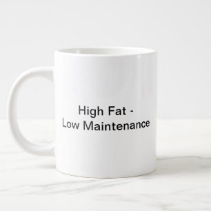 Hohe Fett - Tasse bei niedriger Wartung (20oz)