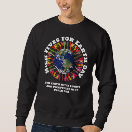HOHE FÜNF FÜR DEN ERDTAG Christlich Sweatshirt