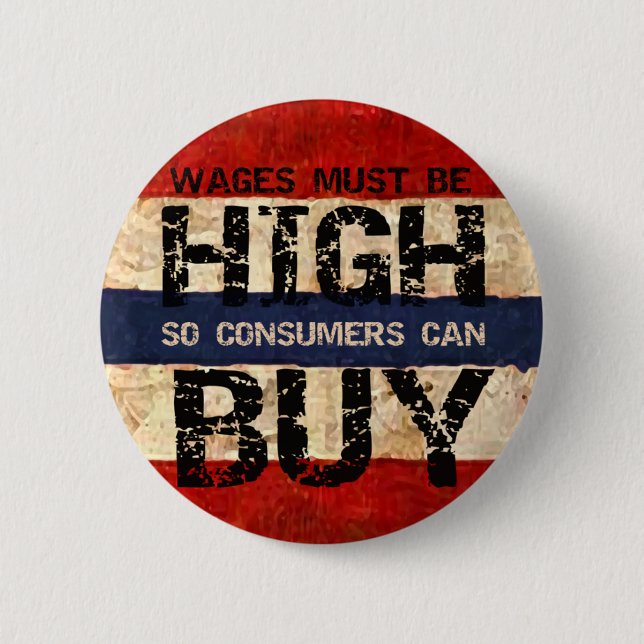 Hohe Löhne Button (Vorderseite)