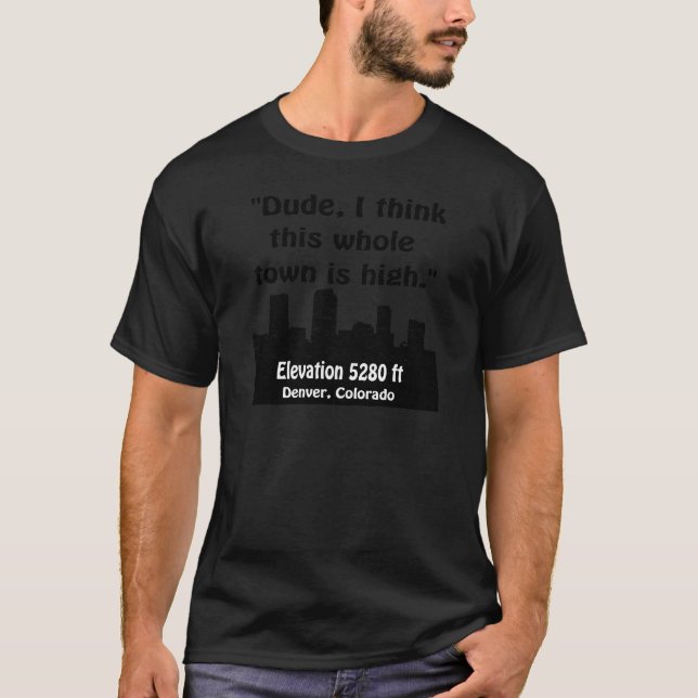 Hohe Stadt Denvers T-Shirt (Vorderseite)
