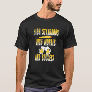 Hohe Standards hohe Moral & Erfolg Retro Standard T-Shirt