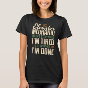 Höhenrudermechanismus Ich stoppe, wenn ich fertig T-Shirt