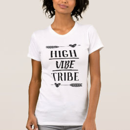 Hoher Vibe-Stamm-Frauen T-Shirt