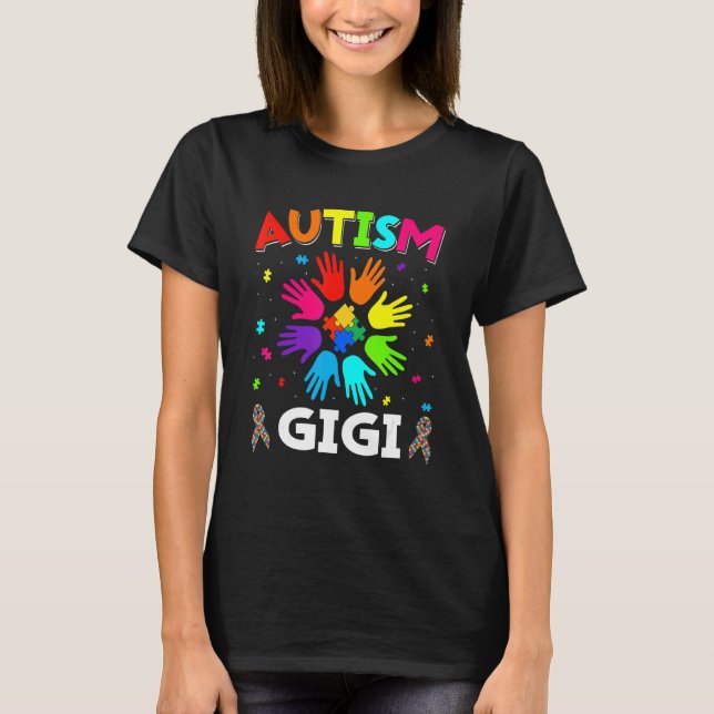 Höhere Hand Autismus Bewusstsein Gigi Familie Unte T-Shirt (Vorderseite)