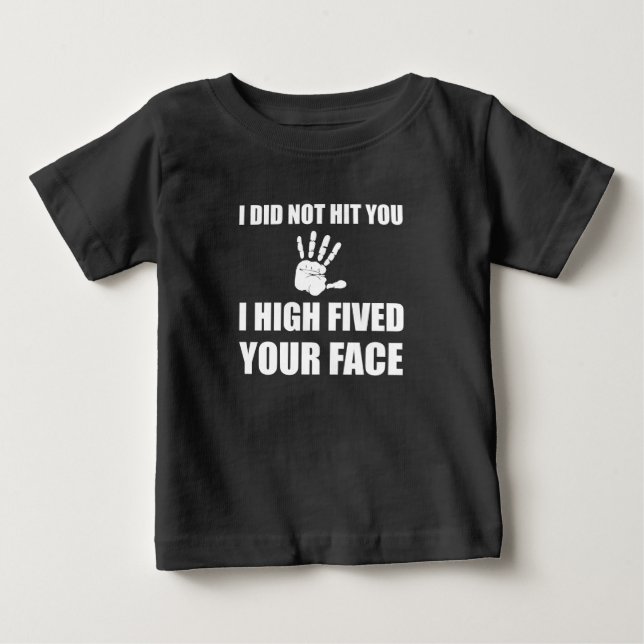 Hohes Fived Ihr Gesicht Baby T-shirt (Vorderseite)