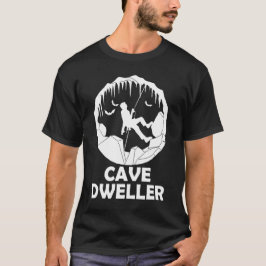 Höhle Dweller - Funny Caver Spelunkology T-Shirt