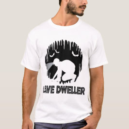 Höhle Dweller - Höhlenspelunkologie T-Shirt