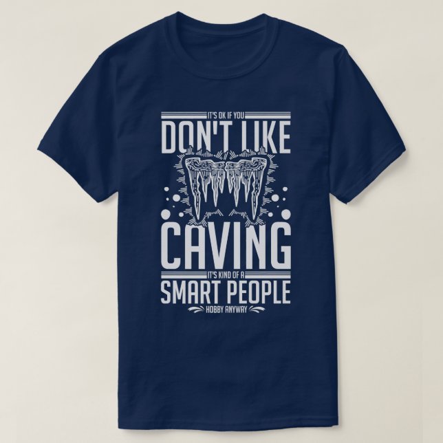 Höhlenforschung Erkundung der Höhlenexplosion Expl T-Shirt (Design vorne)