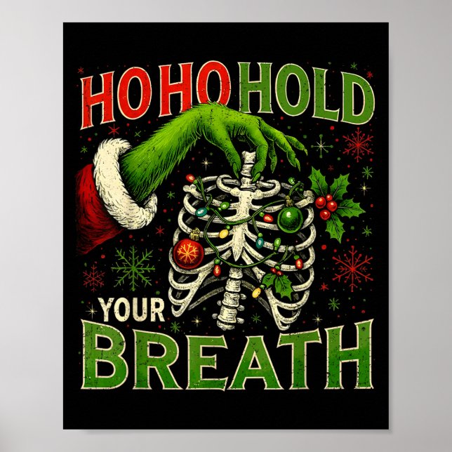 Hoho Hold Your Breath Funny Nurse Christmas  Poster (Vorne)