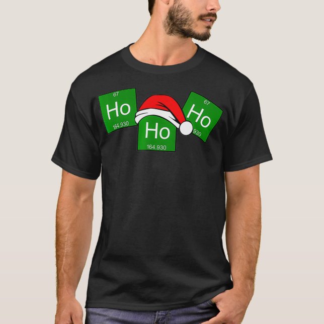 HoHo Holmium Chemistry Element Christmas Pun T-Shirt (Vorderseite)