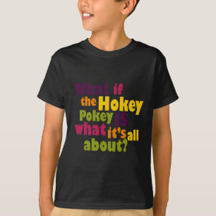 Hokey Pokey T-Shirt