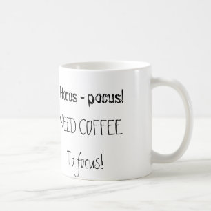 Hokuspokus! Bedarfskaffee zum zu fokussieren… Kaffeetasse
