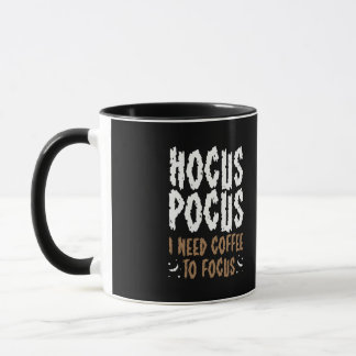 Hokuspokus Ich brauche Kaffee, um das SonnenHallow Tasse