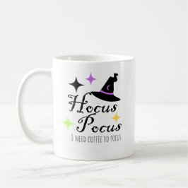 Hokuspokus Ich brauche Kaffee, um die Tasse des Ka