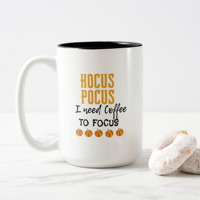 Hokuspokus Ich brauche Kaffee, um Halloween zwei- Zweifarbige Tasse (Mit Donut)