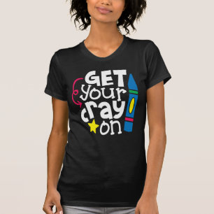 Hol deinen Cray auf T - Shirt - Spaß für Schulkind