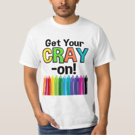 Hol dir deinen Cray On Rainbow Crazy Crayon Art Te T-Shirt