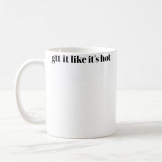 Hol es dir heiß kaffeetasse