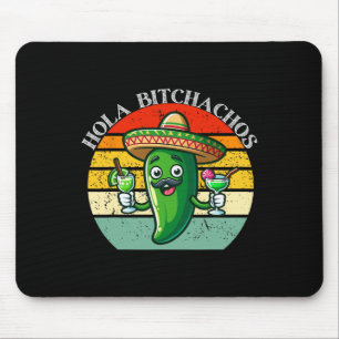 Hola Achos Funny Jalapeno Mexican Cinco De Mayo Mousepad