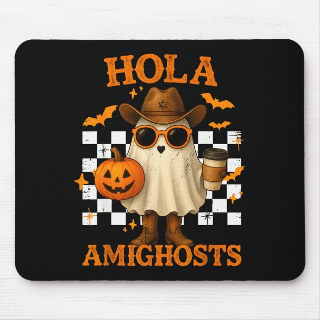 Hola Amighosts Funny Spanish Halloween Cowboy Ghos Mousepad (Vorne)