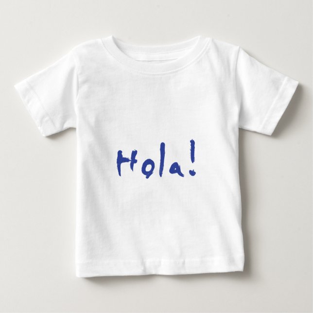 Hola Baby T-shirt (Vorderseite)