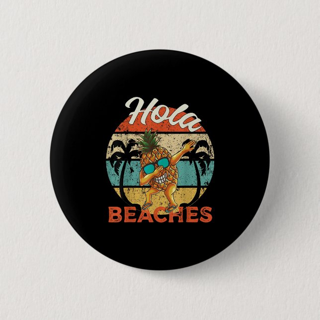 Hola Beaches Funny Aloha Beach Ananas Fam Button (Vorderseite)