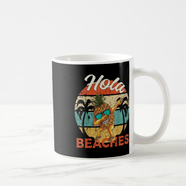 Hola Beaches Funny Aloha Beach Ananas Fam Kaffeetasse (Rechts)