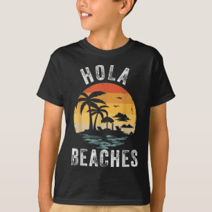 Hola Beaches Funny Aloha Beach Familienurlaub T-Shirt