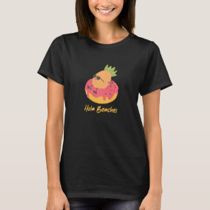 Hola Beaches Funny Summer Break Aloha Pineaple Su T-Shirt