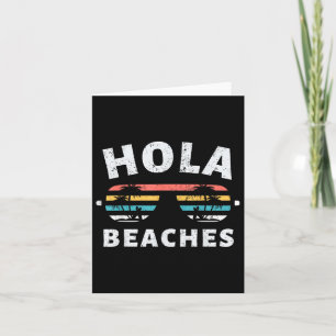 Hola Beaches Gönnt Funny Family Vacacation Beach S Karte