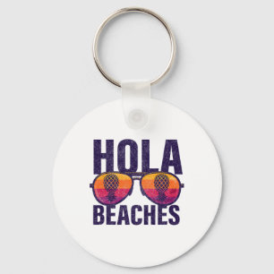 Hola Beaches Schlüsselanhänger