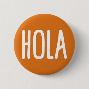 Hola. Button