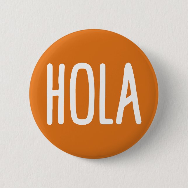 Hola. Button (Vorderseite)