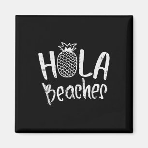 Hola Strände Ananas Funny Tropical Summer Vacat Magnet